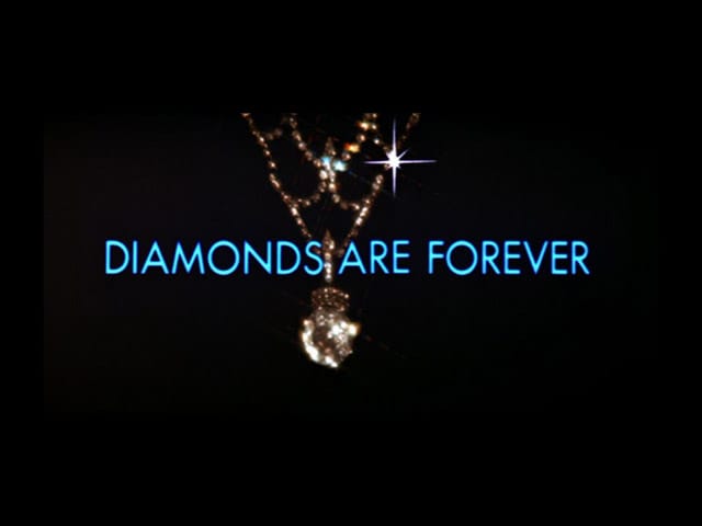 Diamonds Are Forever