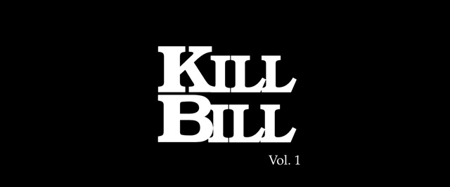 Kill Bill: Vol. 1 Kill Bill: Vol. 1