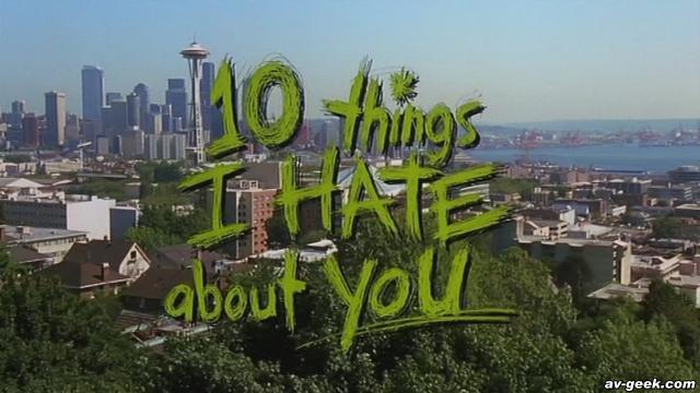 10 Things I Hate About You