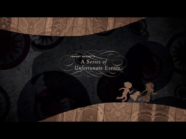 Lemony Snicket's A Series of Unfortunate Events