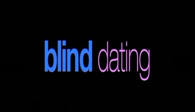 Blind Dating