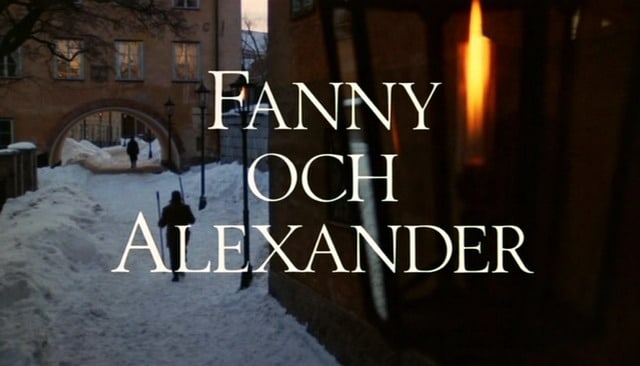 Fanny and Alexander