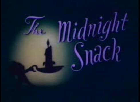 The Midnight Snack                                  (1941)