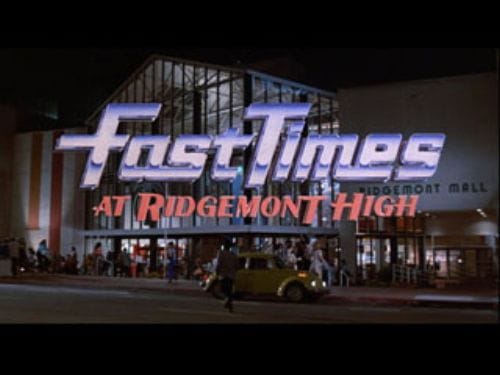 Fast Times at Ridgemont High