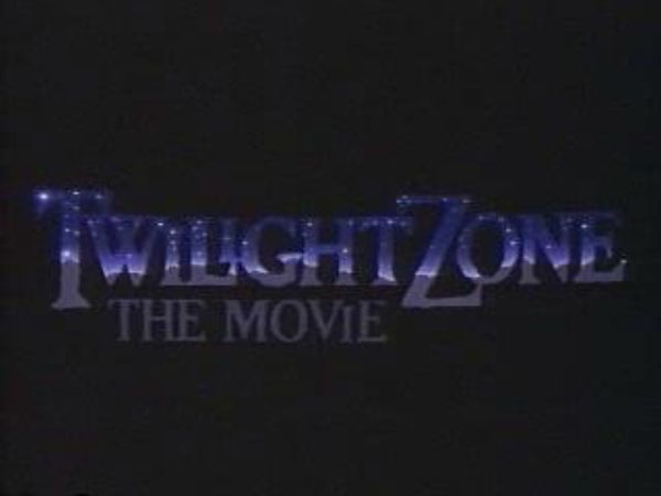 Twilight Zone: The Movie