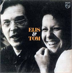 Antonio Carlos Jobim & Elis Regina