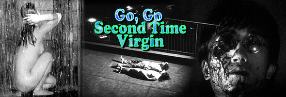 Go, Go Second Time Virgin