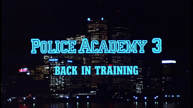 Police Academy 3: Back in Training