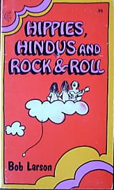 Hippies, Hindus and rock & roll