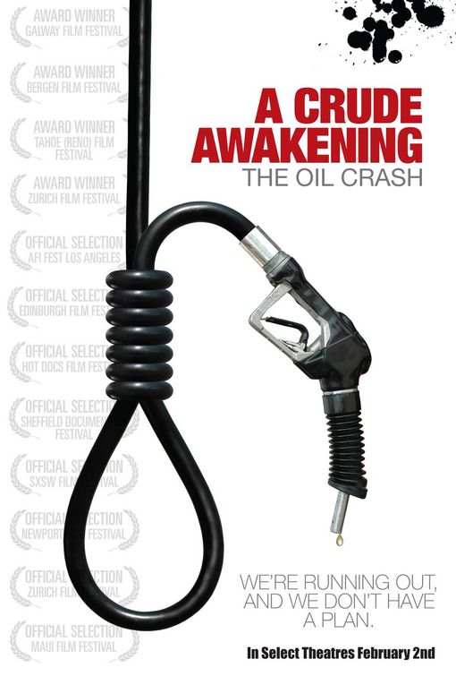 A Crude Awakening: The Oil Crash                                  (2006)