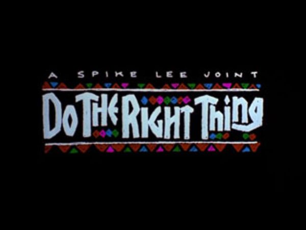 Do the Right Thing (1989)