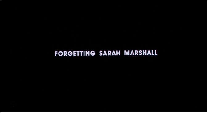 Forgetting Sarah Marshall 