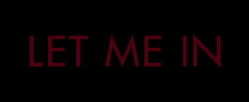 Let Me In