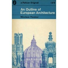 An Outline of European Architecture (Pelican Books)