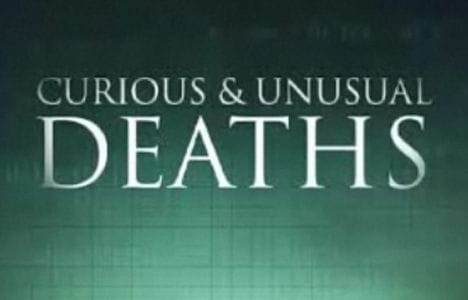 Curious and Unusual Deaths