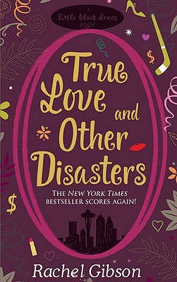 True Love and Other Disasters