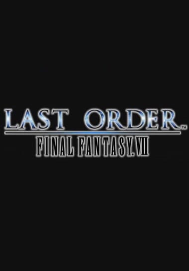 Last Order: Final Fantasy VII