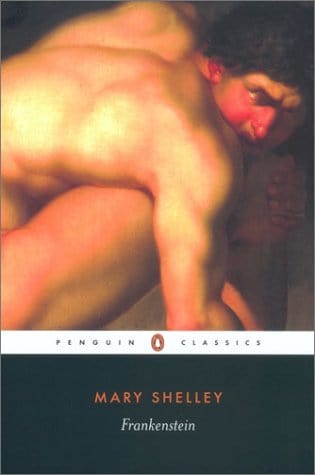 Frankenstein: Or, the Modern Prometheus