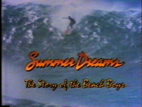 Summer Dreams: The Story of the Beach Boys