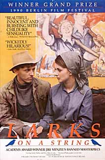 Larks on a String (1990)