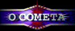 O Cometa                                  (1989- )