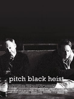 Pitch Black Heist