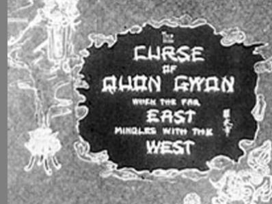 The Curse of Quon Gwon: When the Far East Mingles with the West