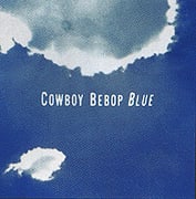 Picture Of Cowboy Bebop Blue