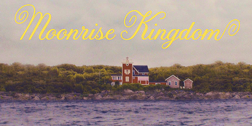 Moonrise Kingdom