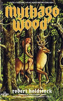 Mythago Wood (Mythago Wood #1)