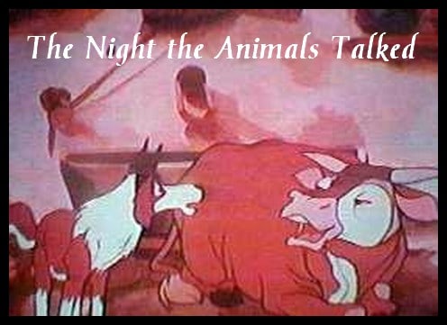 The Night the Animals Talked