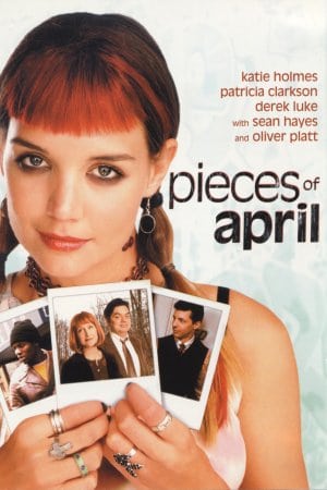 Pieces of April