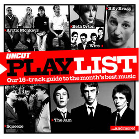 UNCUT Playlist, Our 16 Track Guide to the month's best music (2006 03)