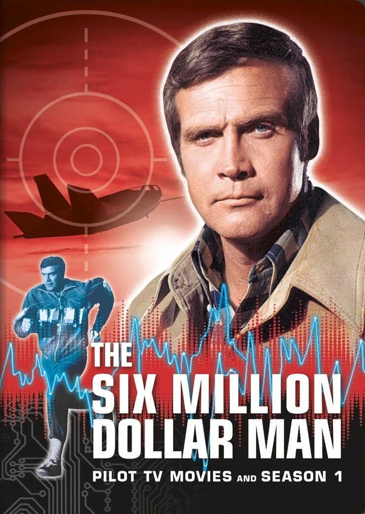 The Six Million Dollar Man