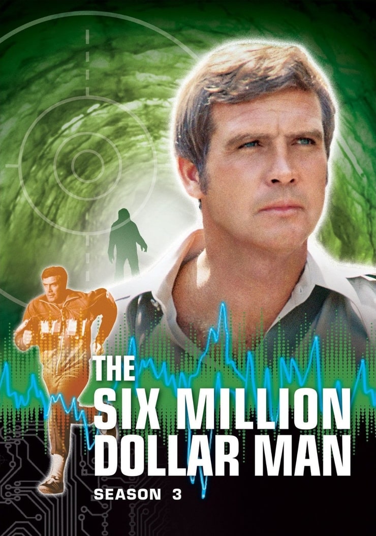 The Six Million Dollar Man