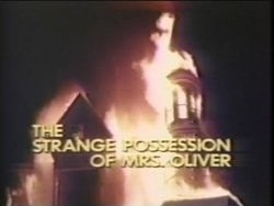 The Strange Possession of Mrs. Oliver