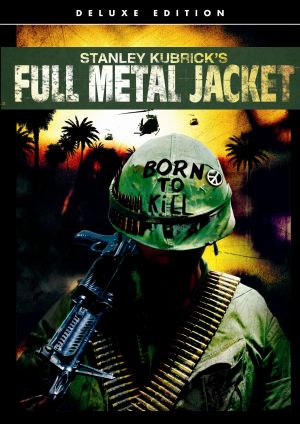 Full Metal Jacket Full Metal Jacket