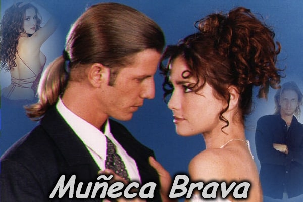 Muñeca brava                                  (1998-1999)