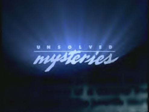 Unsolved Mysteries