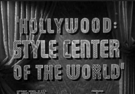 Hollywood: Style Center of the World