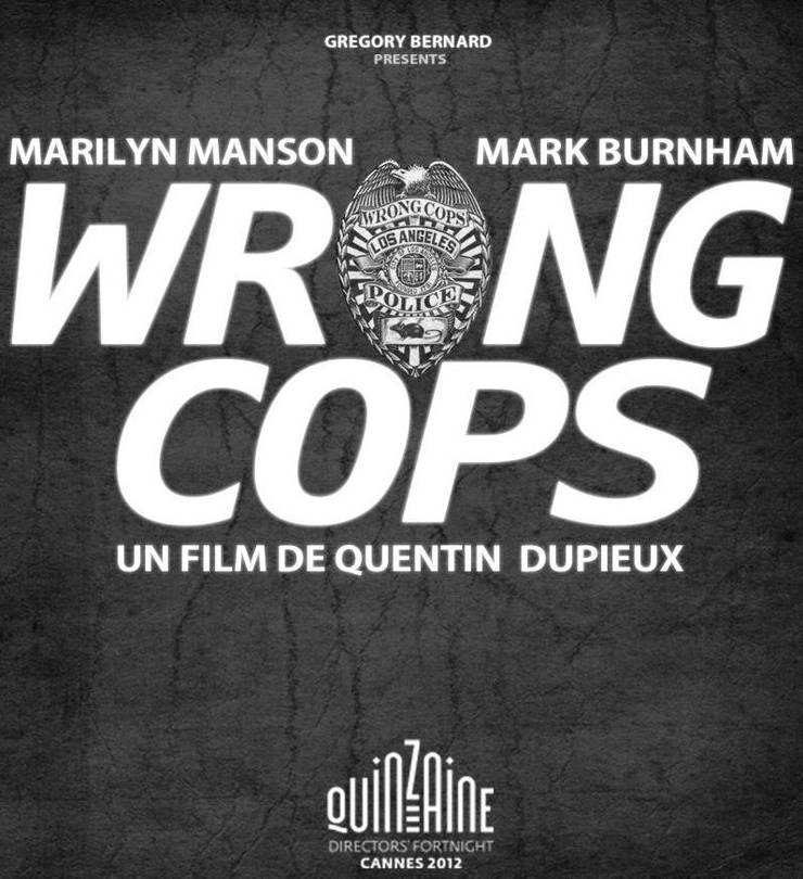 Wrong Cops                                  (2013)