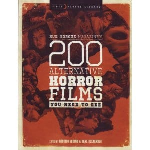 Rue Morgue Magazine's 200 Alternative Horror Films You Need to See
