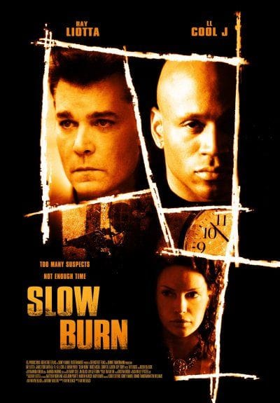 Slow Burn                                  (2005)