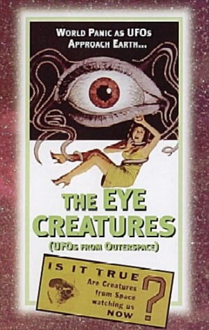 Attack of the Eye Creatures