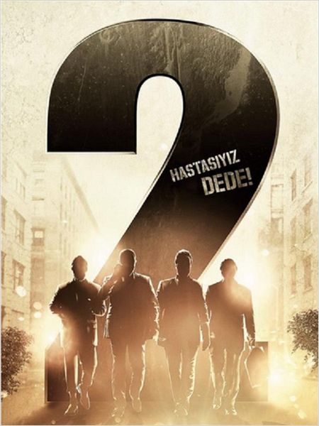 Çakallarla Dans 2: Hastasiyiz Dede