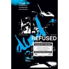Refused, The - Are Fucking Dead