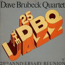 Dave Brubeck Quartet: 25th Anniversary Reunion [LP Record]