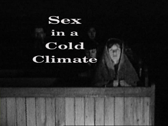 Sex in a Cold Climate