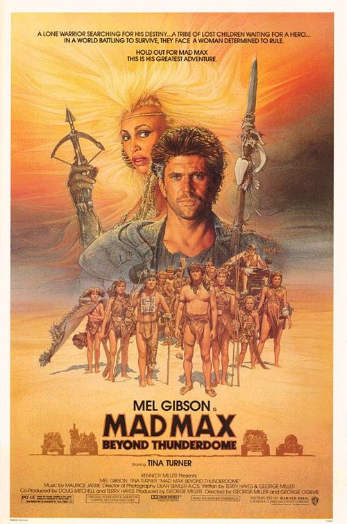 Mad Max: Beyond Thunderdome Mad Max: Beyond Thunderdome