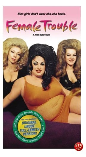 Female Trouble Female Trouble